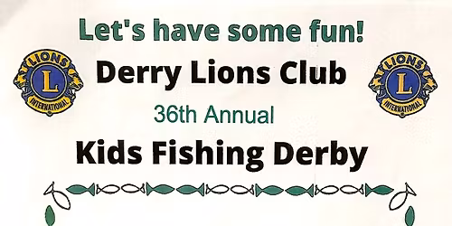 Derry Lions Club Kids Fishing Derby