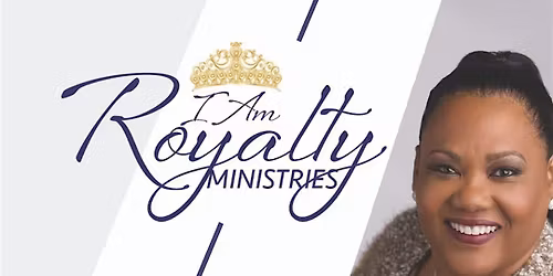 I Am Royalty 2026 Women's Conference