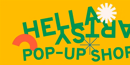 HELLA ARTSY POP-UP SHOP: DESIGN, CERAMICS, AND MORE