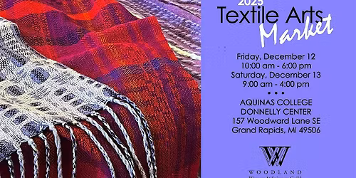 Woodland Weavers & Spinners Guild Holiday Textile Arts Sale 2025