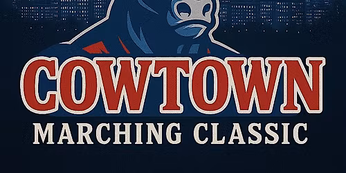 Cowtown Marching Classic Shout Outs