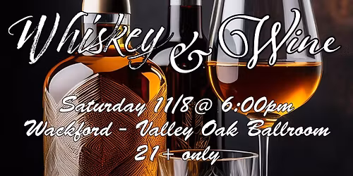 Whiskey & Wine Tasting Fundraiser