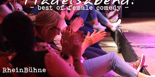 M\u00c4DELSABEND! Best of female Comedy