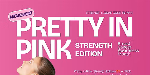 Pretty in Pink:  Strength Edition