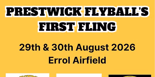 Prestwick Flyball\u2019s First Fling