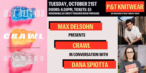 Max Delsohn presents Crawl, featuring Dana Spiotta