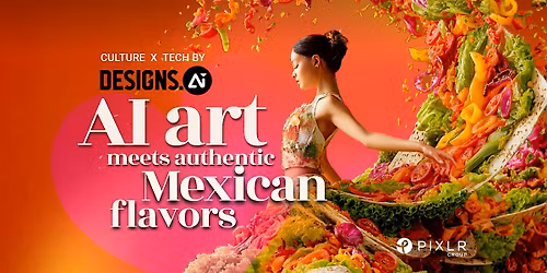 CULTURE & TECH: AI Art Meets Authentic Mexican Flavors