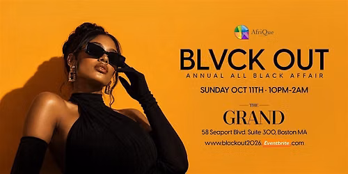 BLVCK OUT - All Black Affair - The Grand | Sun Oct 11th