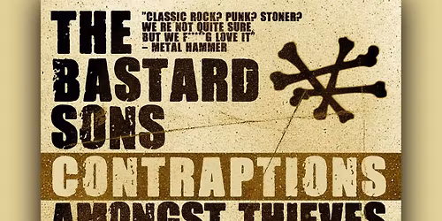 THE BASTARD SONS \u2013 CONTRAPTIONS \u2013 AMONGST THIEVES