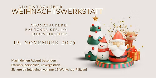 Adventszauber Weihnachtswerkstatt Gro\u00dfenhain