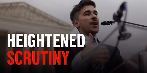 Heightened Scrutiny Free Film Screening