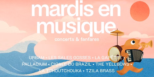 Mardis en musique - 07 juillet au 25 ao\u00fbt