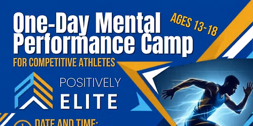 Positively Elite Mental Performance Camp for Athletes
