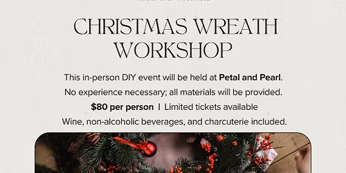 Christmas Wreath Workshop