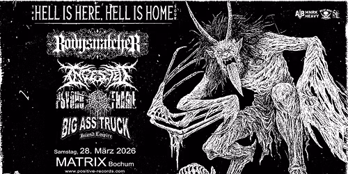 BODYSNATCHER + INGESTED - Bochum