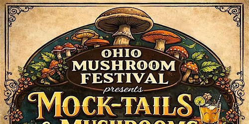 Mocktails and Mushrooms