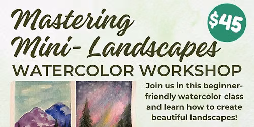 Mastering Mini-Landscapes Watercolor Workshop