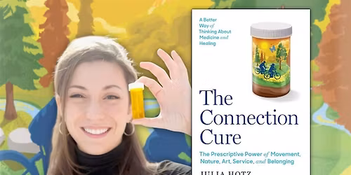 Nature, Art, and Service as Medicine with Journalist Julia Hotz