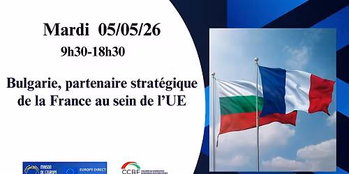 La Bulgarie, partenaire strat\u00e9gique de la France au sein de l'Europe