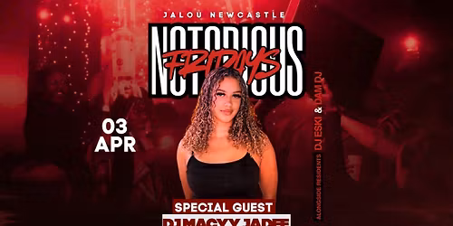 NOTORIOUS FRIDAYS \/\/ BANK HOLIDAY SPECIAL AT JALOU
