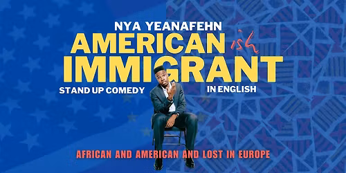 American -ish Immigrant | English Stand Up Comedy in Madrid
