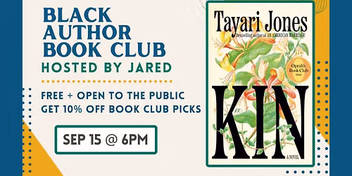 Black Author Book Club Hosted by Jared: "Kin"