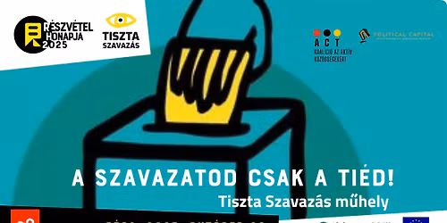 Tiszta Szavaz\u00e1s m\u0171helybesz\u00e9lget\u00e9s