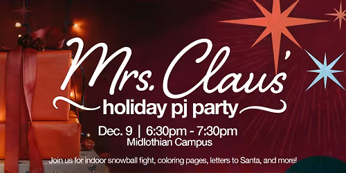 Mrs. Claus\u2019 Holiday PJ Party