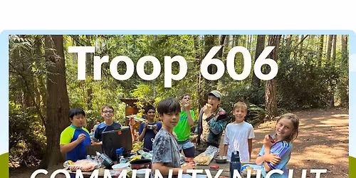 Troop 606 Community Night