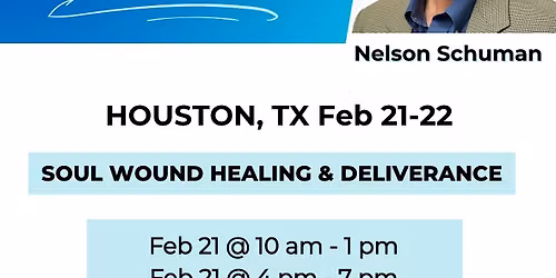Nelson Schuman - Houston, TX - Soul Wound Healing & Deliverance - Session 3