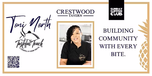 Sunday Supper Club feat. Chef Toni North