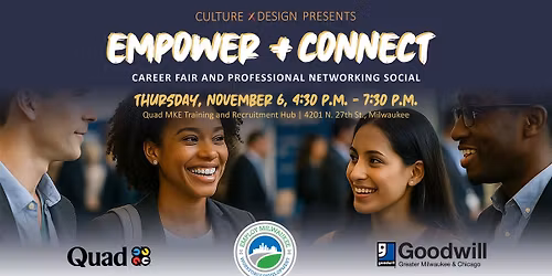 Empower + Connect: Career Fair and Professional Networking Social