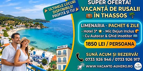 SUPER OFERTA: Vacan\u021b\u0103 de Rusalii \u00een insula Thassos Pachet 6 zile cu mic dejun Hotel 3* \u00een Limenaria