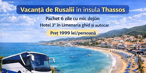 Vacan\u021b\u0103 de Rusalii \u00een insula Thassos Pachet 6 zile cu mic dejun Hotel 3* \u00een Limenaria