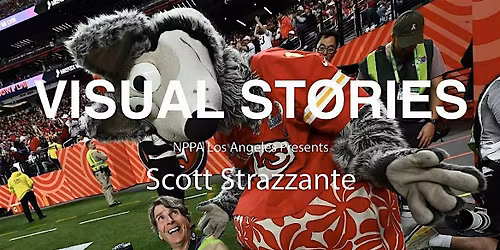 Visual Stories NPPA Los Angeles Presents Scott Strazzante