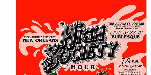 NYE Kickoff with the New Orleans High Society Hour live Jazz and Burlesque!