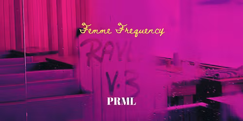 Femme Frequency Sauna Rave