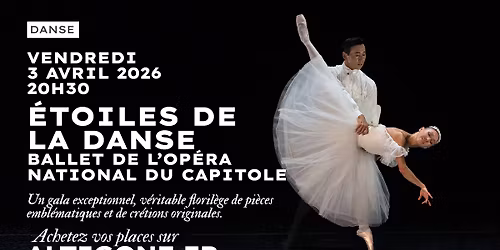 \u00c9toiles de la danse - Ballet du Capitole \u2022 Altigone