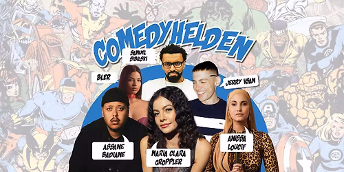 COMEDYHELDEN- MARIA CLARA GROPPLER, ANISSA LOUCIF, ASSANE BADIANE, SAMUEL SIBILSKI, BLER, JERRY VSAN