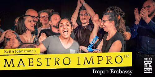 Maestro\u2122 \u2014 the Original Impro Show by Keith Johnstone!