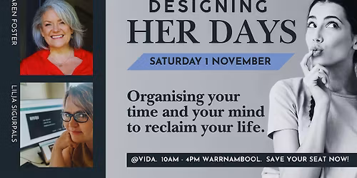 Designing Her Days