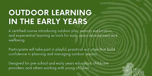 Leading Outdoor Learning in the Early Years (Certified)