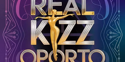 REAL KIZZ OPORTO FESTIVAL 2025 - GOLD EDITION