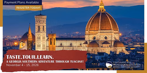 Taste, Tour, and Learn: A Georgia Southern Adventure Through Tuscany!