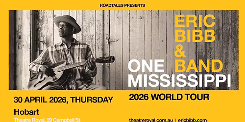 Eric Bibb One Mississippi 2026 World Tour - Theatre Royal, Hobart