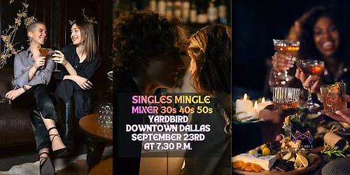 First Matchify Singles Mingle Mixer in Dallas TX