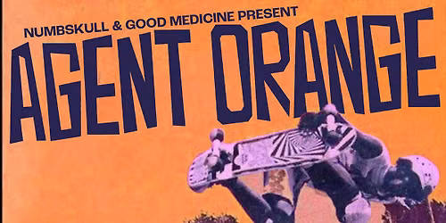 Agent Orange at The Ritz - San Jose