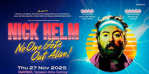 Nick Helm: No One Gets Out Alive!