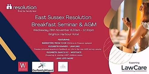 East Sussex Resolution Breakfast Seminar & AGM.