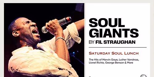 Saturday Soul Lunch | Soul Giants with FiL Straughan